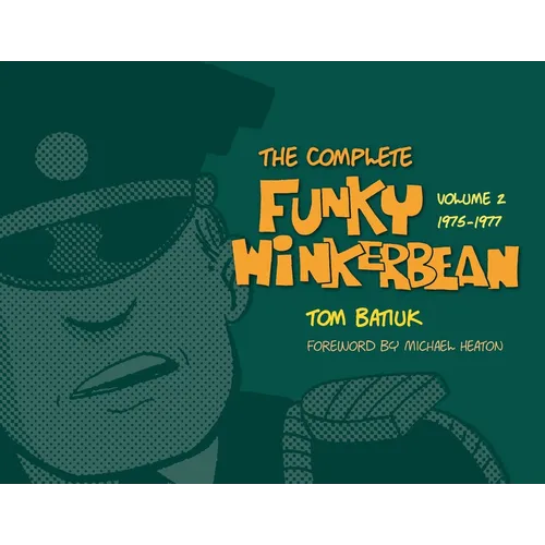 The Complete Funky Winkerbean, Volume 2: 1975-1977 - Hardcover