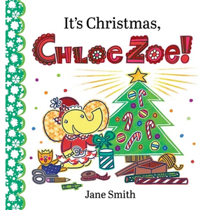 It's Christmas, Chloe Zoe! - Hardcover