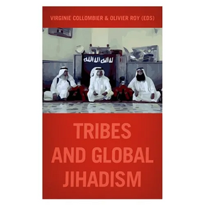 Tribes and Global Jihadism - Paperback