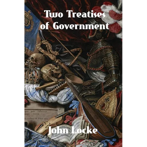 Two Treatises of Government - Paperback
