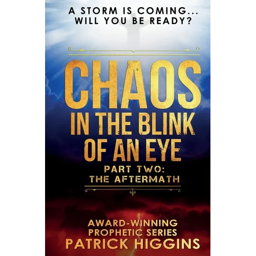 Chaos In The Blink Of An Eye: Part Two: The Aftermath - Paperback
