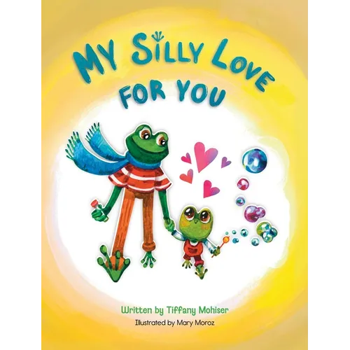 My Silly Love For You - Hardcover