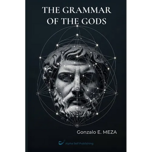 The Grammar of the Gods: Archetypes, Myth, and the Structure of the Unconscious - Paperback