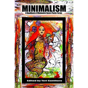 Minimalism: A Handbook of Minimalist Genre Poetic Forms - Paperback