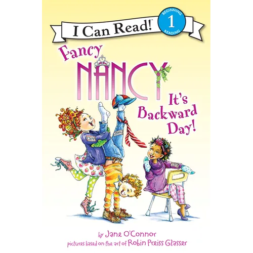 Fancy Nancy: It's Backward Day! - Paperback