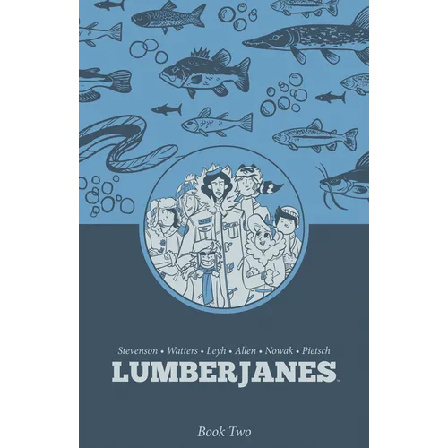 Lumberjanes Book Two - Paperback