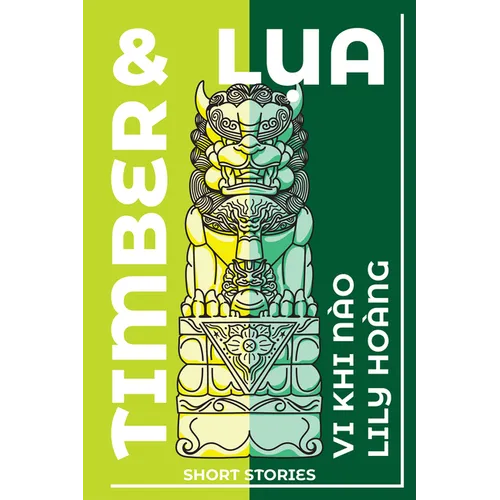 Timber and Lua: Stories - Library Binding