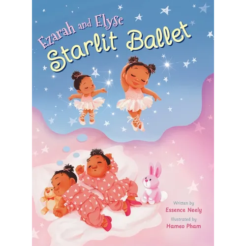 Ezarah & Elyse: Starlit Ballet - Hardcover
