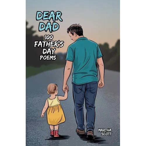Dear Dad: 100 Father's Day Poems - Paperback