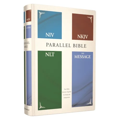 Niv, Nkjv, Nlt, the Message, (Contemporary Comparative) Parallel Bible, Hardcover - Hardcover