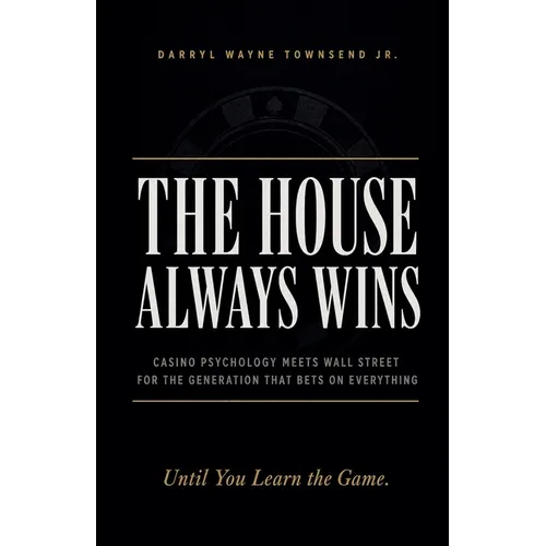 The House Always Wins - Paperback