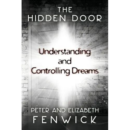 The Hidden Door: Understanding and Controlling Dreams - Paperback