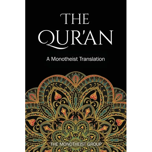 The Qur'an: A Monotheist Translation - Paperback