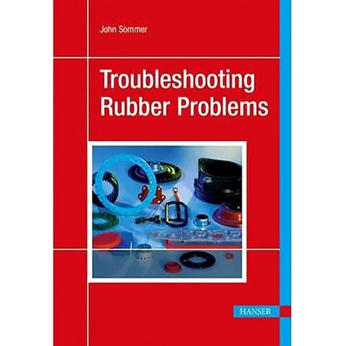 Troubleshooting Rubber Problems - Hardcover