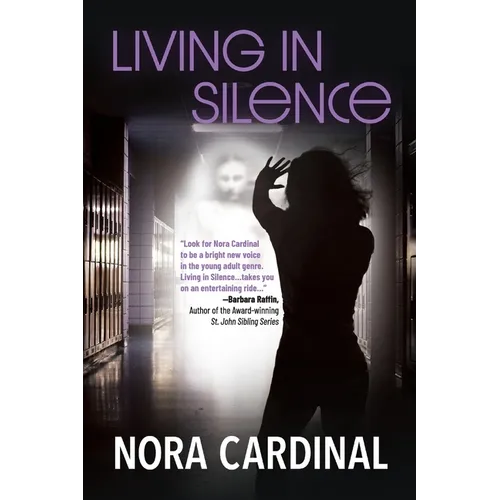 Living In Silence: Part 1 of the Kara Michelson Series - Paperback