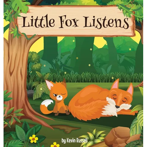 Little Fox Listens - Hardcover