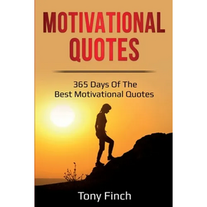 Motivational Quotes: 365 days of the best motivational quotes - Paperback