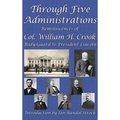 Through Five Administrations