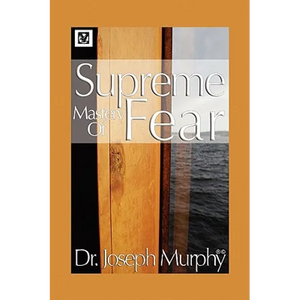 Supreme Mastery of Fear - Paperback