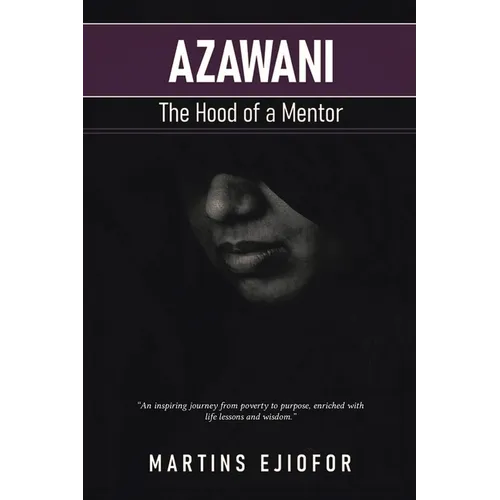 Azawani: The Hood of a Mentor - Paperback