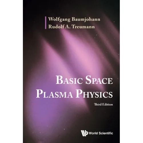 Basic Space Plasma Phy (3rd Ed) - Paperback