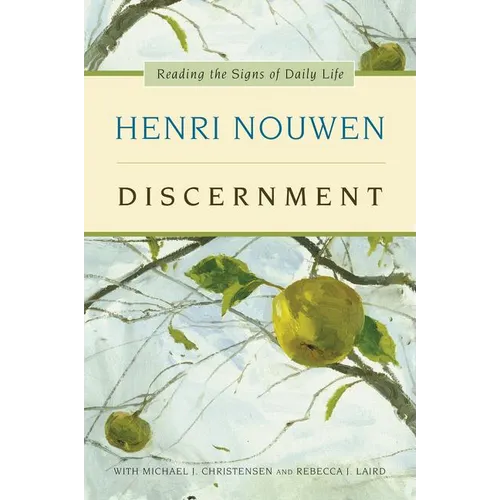 Discernment: Reading the Signs of Daily Life - Paperback