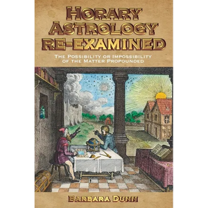 Horary Astrology Re-Examined - Paperback