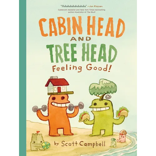 Feeling Good! (Cabin Head and Tree Head, Book #2) - Hardcover