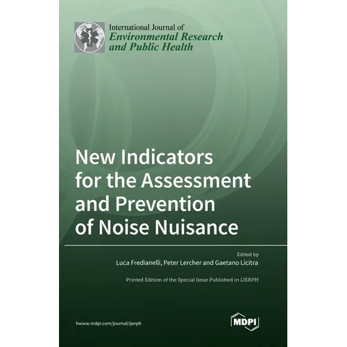 New Indicators for the Assessment and Prevention of Noise Nuisance - Hardcover