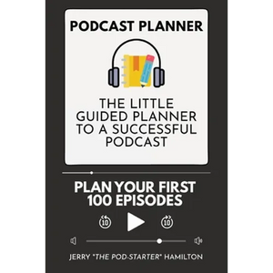 Podcast Planner: The Little Guided Planner to a Successful Podcast - Paperback