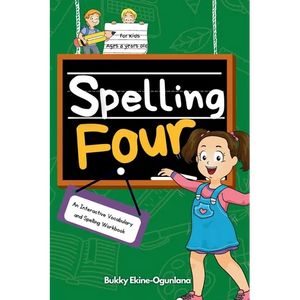 Spelling Four: An Interactive Vocabulary and Spelling Workbook for 8-Year-Olds (With Audiobook Lessons) - Paperback