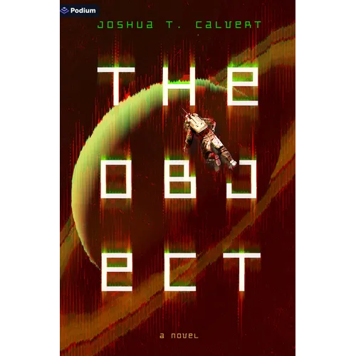 The Object: A Hard Sci-Fi Novel - Paperback