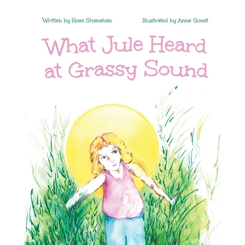 What Jule Heard at Grassy Sound - Paperback
