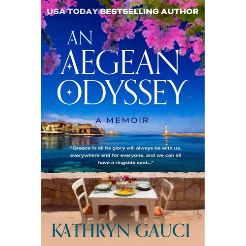 An Aegean Odyssey: A Memoir - Paperback