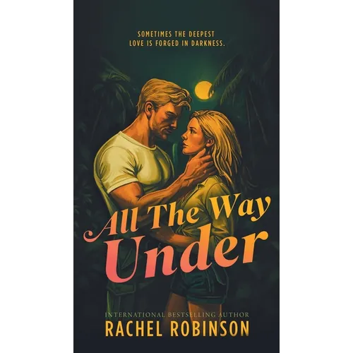 All The Way Under - Hardcover