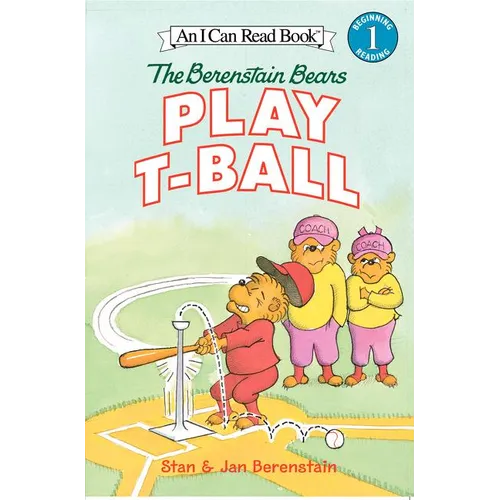 The Berenstain Bears Play T-Ball - Paperback