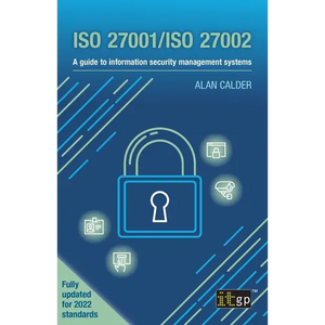 ISO 27001/ISO 27002: A guide to information security management systems - Paperback