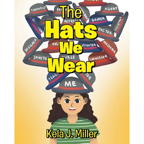 The Hats We Wear - Paperback