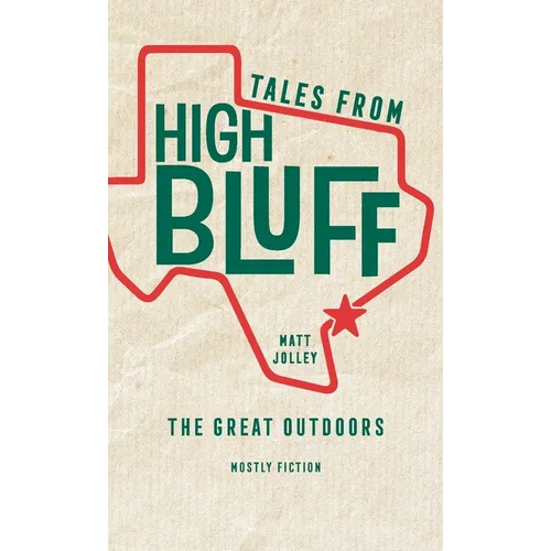 Tales from High Bluff: The Great Outdoors - Paperback