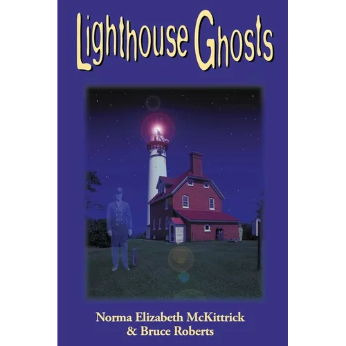 Lighthouse Ghosts - Paperback