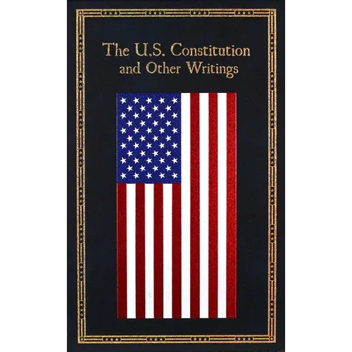 The U.S. Constitution and Other Writings - Leather