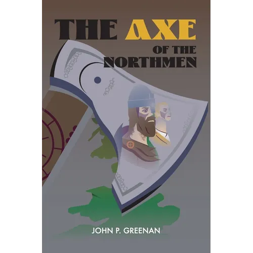 The Axe of the Northmen - Paperback