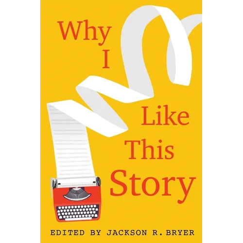 Why I Like This Story - Paperback