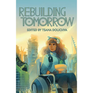 Rebuilding Tomorrow - Paperback