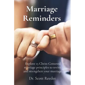 Marriage Reminders: Explore 15 Christ-Centered marriage principles to revive and strengthen your marriage. - Paperback