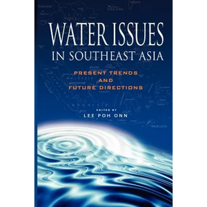 Water Issues in Southeast Asia: Present Trends and Future Direction - Paperback