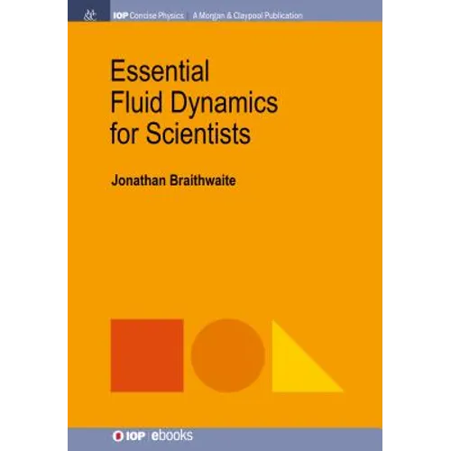 Essential Fluid Dynamics for Scientists - Paperback