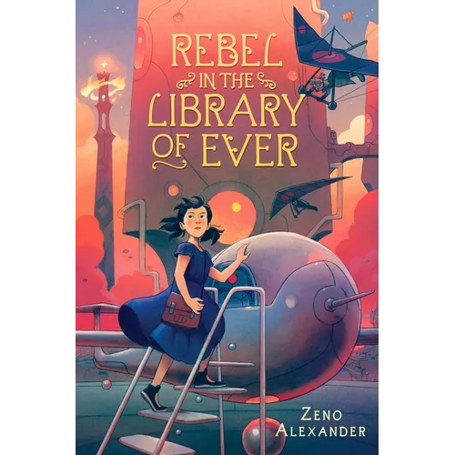 Rebel in the Library of Ever - Paperback