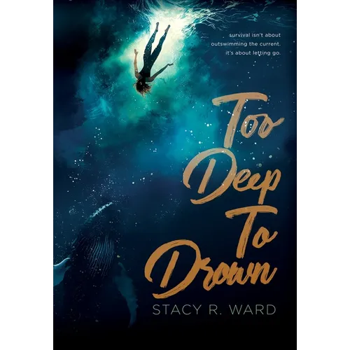 Too Deep To Drown - Hardcover