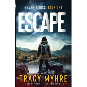 Escape: A Post-Apocalyptic Romantic Thriller - Paperback
